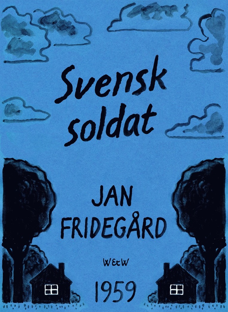 Jan Fridegård - Svensk soldat, E-bok