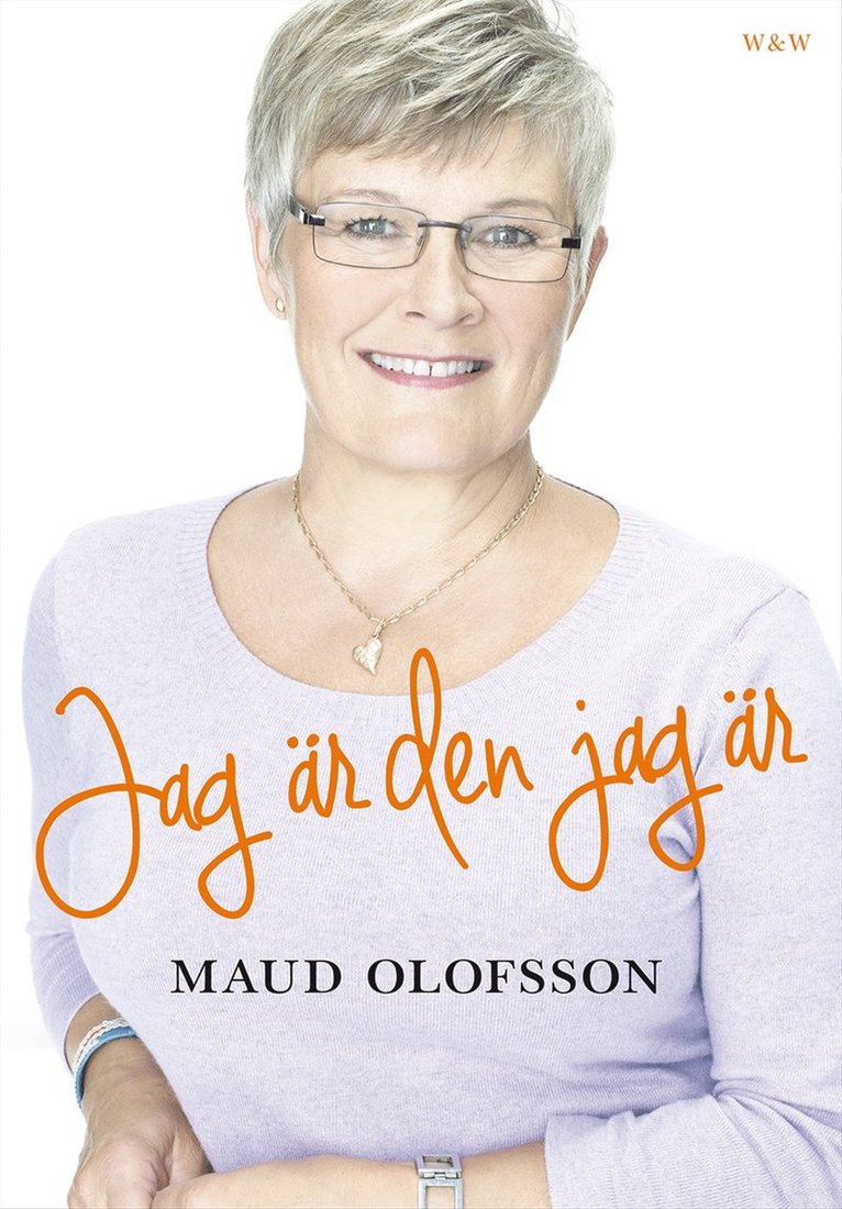Maud Olofsson, Catharina Håkansson Boman - Jag är den jag är, E-bok