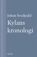 Kylans kronologi: Stig Larssons romaner