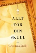 Allt fr din skull