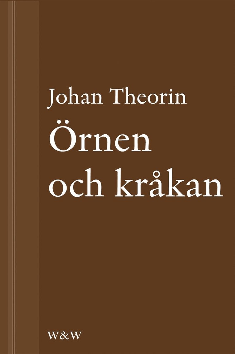 Johan Theorin - Örnen och kråkan: En novell ur På stort alvar, E-bok