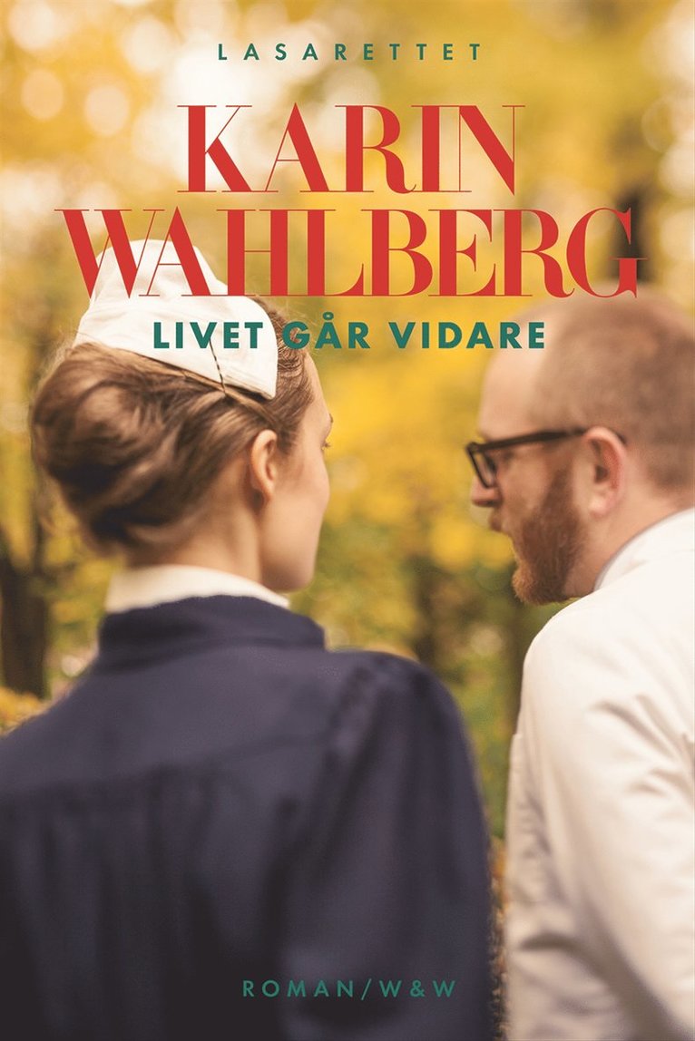 Karin Wahlberg - Livet går vidare, E-bok