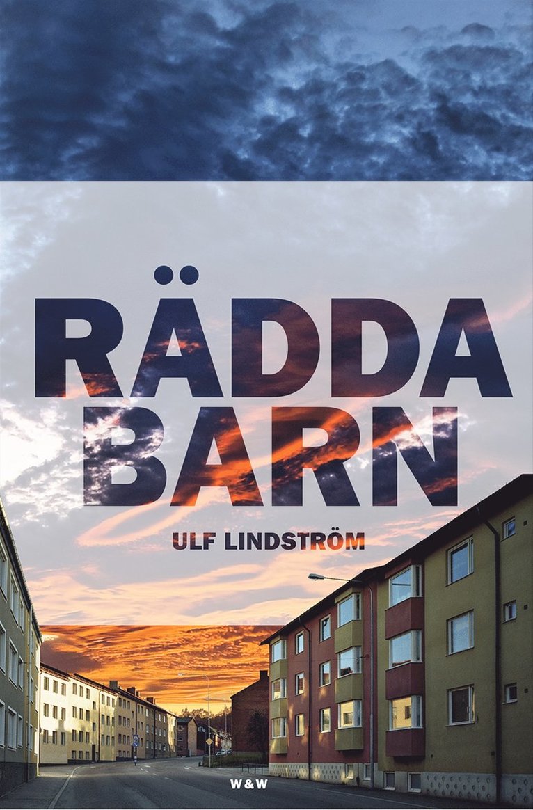 Ulf Lindström - Rädda barn, E-bok
