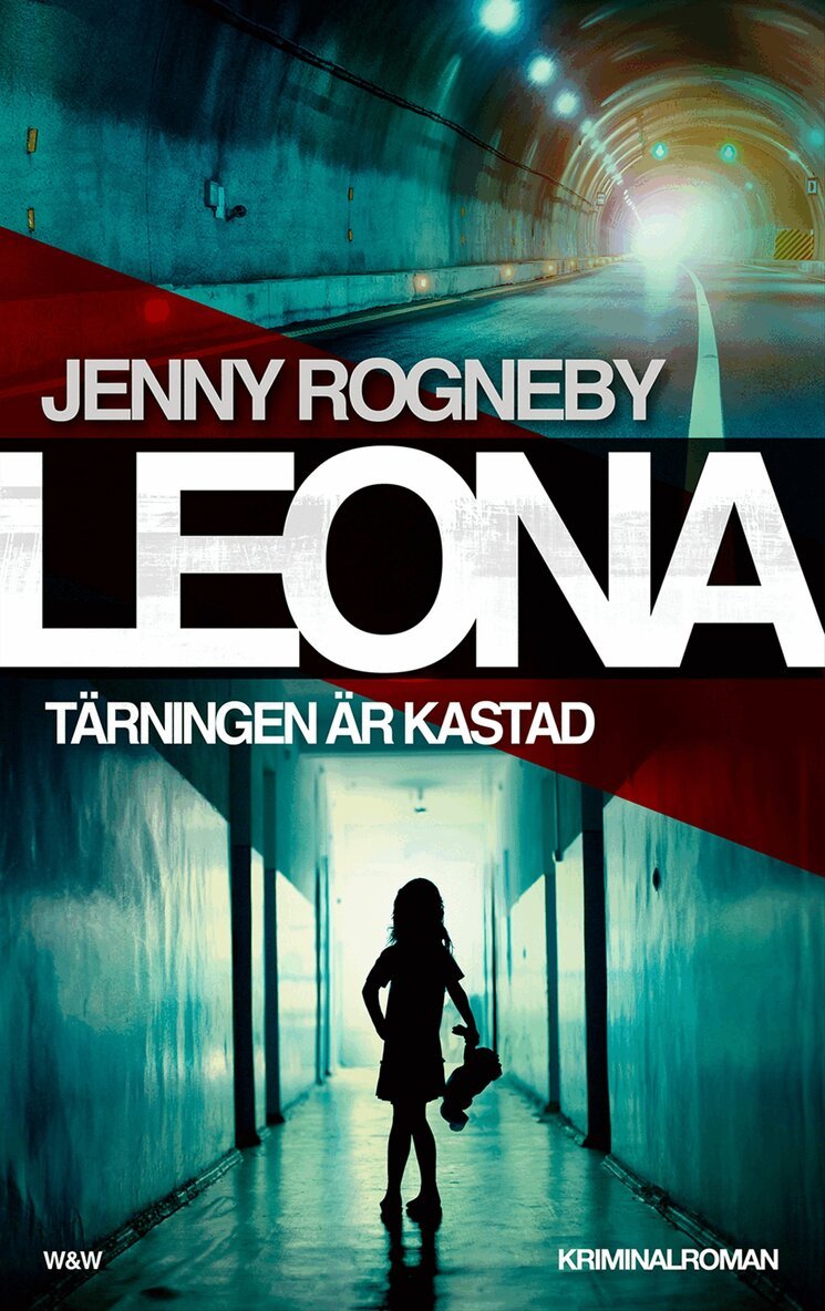 Jenny Rogneby - Leona. Tärningen är kastad, Inbunden