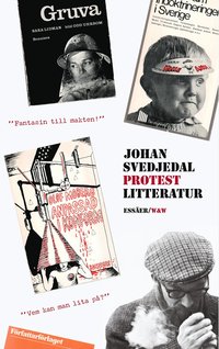 Ner med allt? : esser om protestlitteraturen och demokratin, cirka 1965-1975