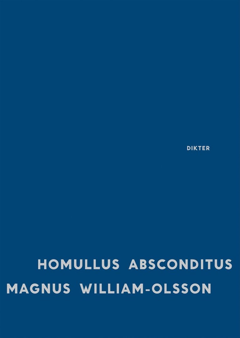 Magnus William-Olsson - Homullus absconditus, E-bok
