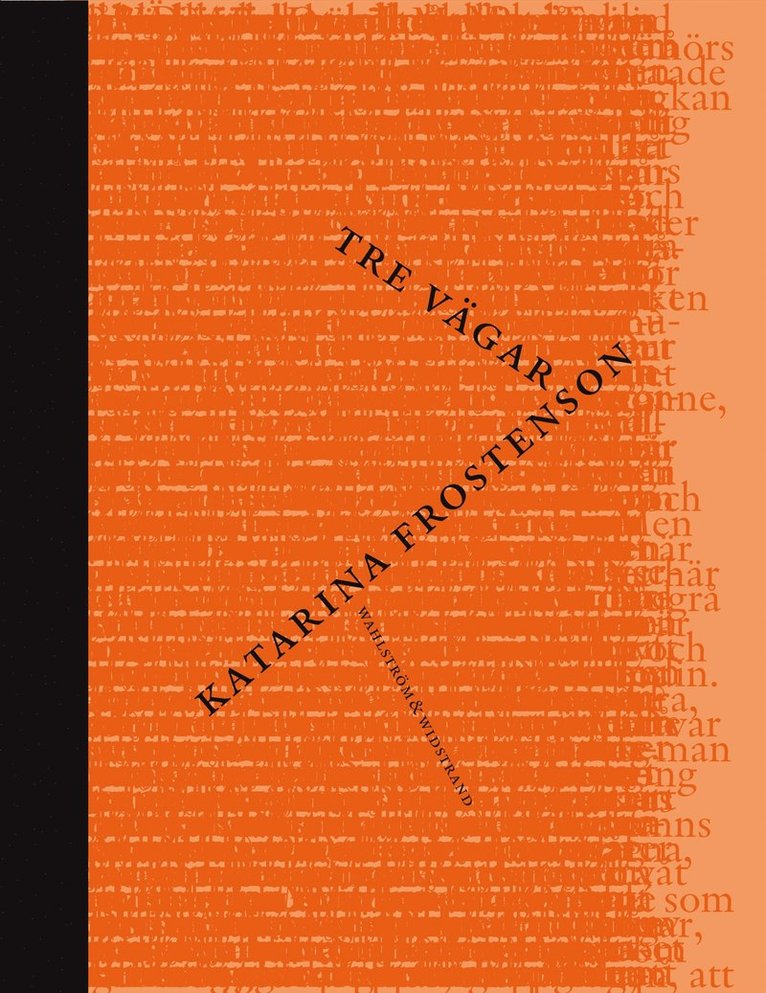 Katarina Frostenson - Tre vägar, E-bok
