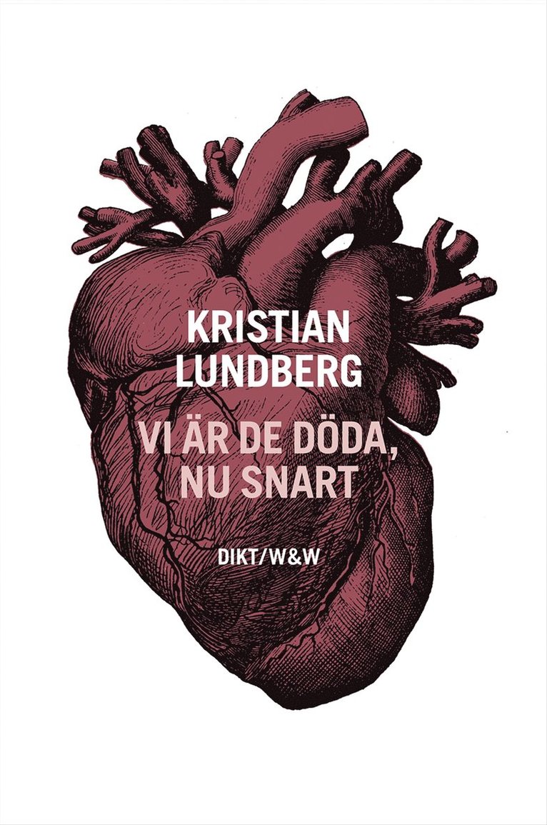 Kristian Lundberg - Vi är de döda, nu snart : dikter, E-bok