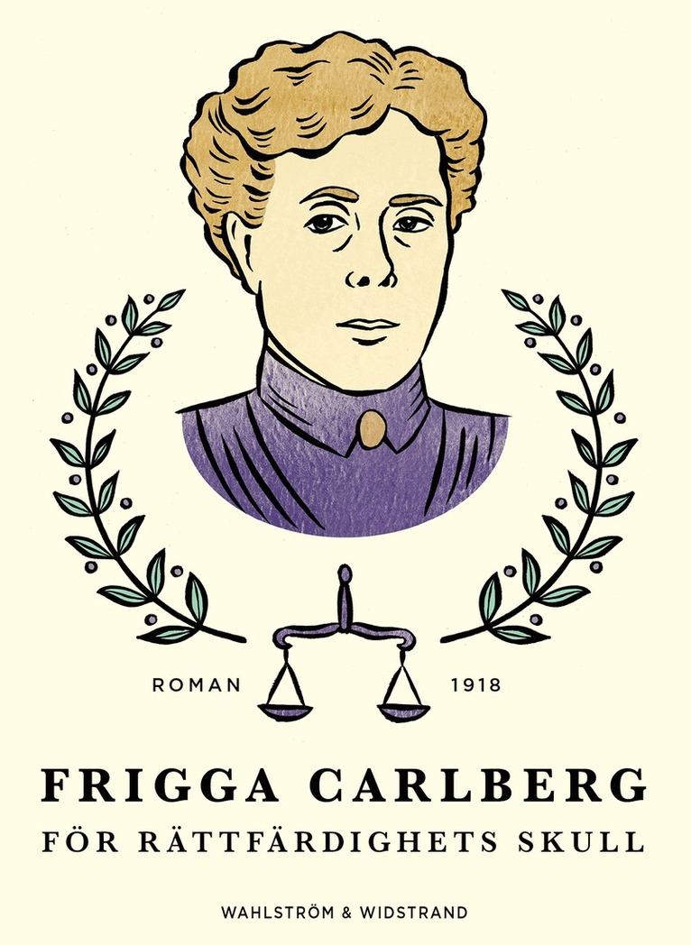 Frigga Carlberg - För rättfärdighets skull, E-bok