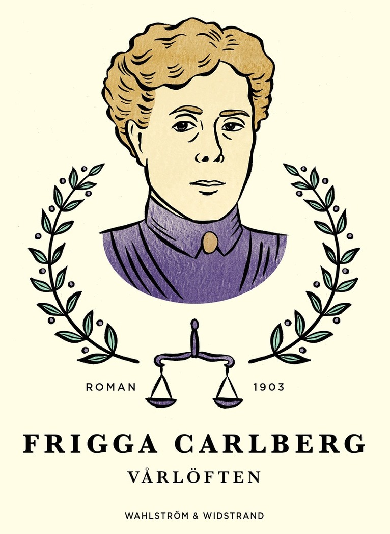 Frigga Carlberg - Vårlöften : Berättelse, E-bok