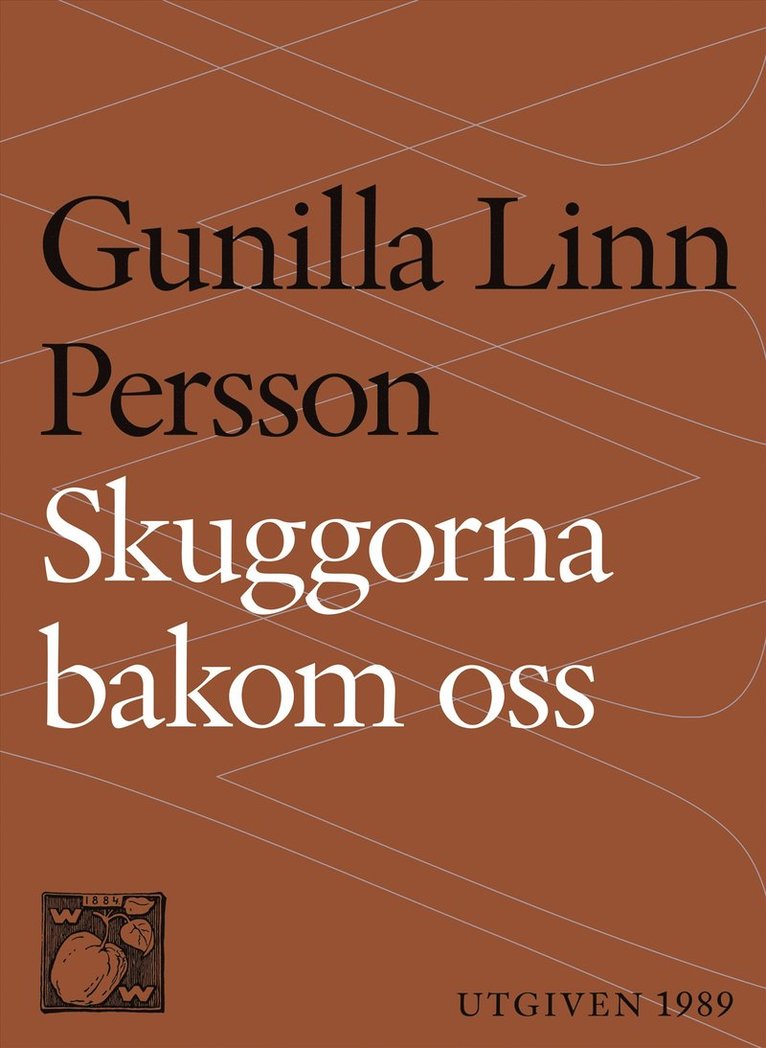 Gunilla Linn Persson - Skuggorna bakom oss, E-bok