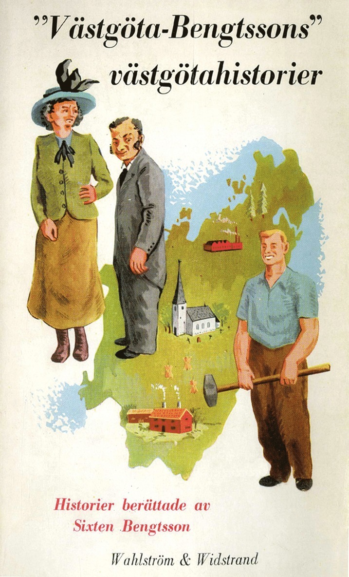 Sixten Bengtsson - Västgöta-Bengtssons västgötahistorier : Västgötahistorier berättade, E-bok
