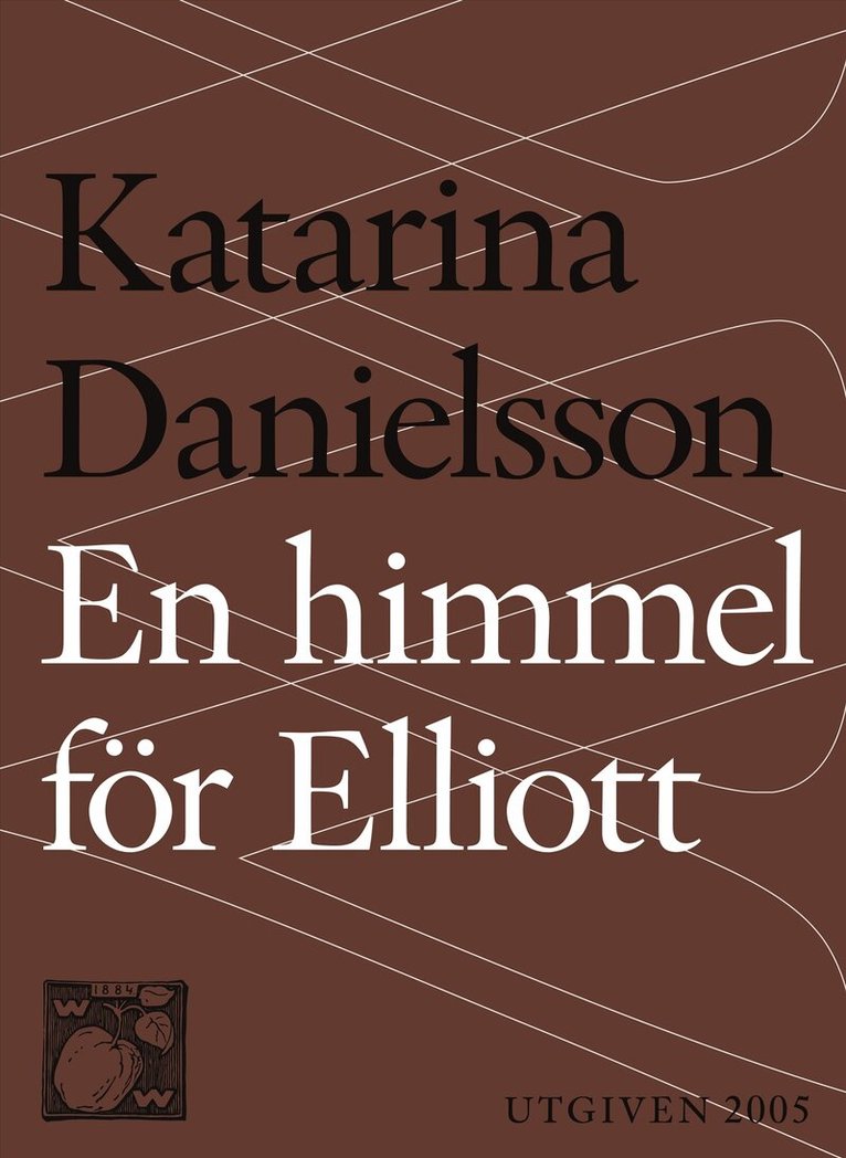 Katarina Danielsson - En himmel för Elliott, E-bok