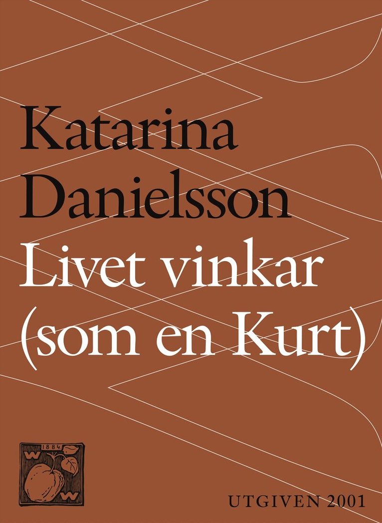 Katarina Danielsson - Livet vinkar (som en Kurt), E-bok