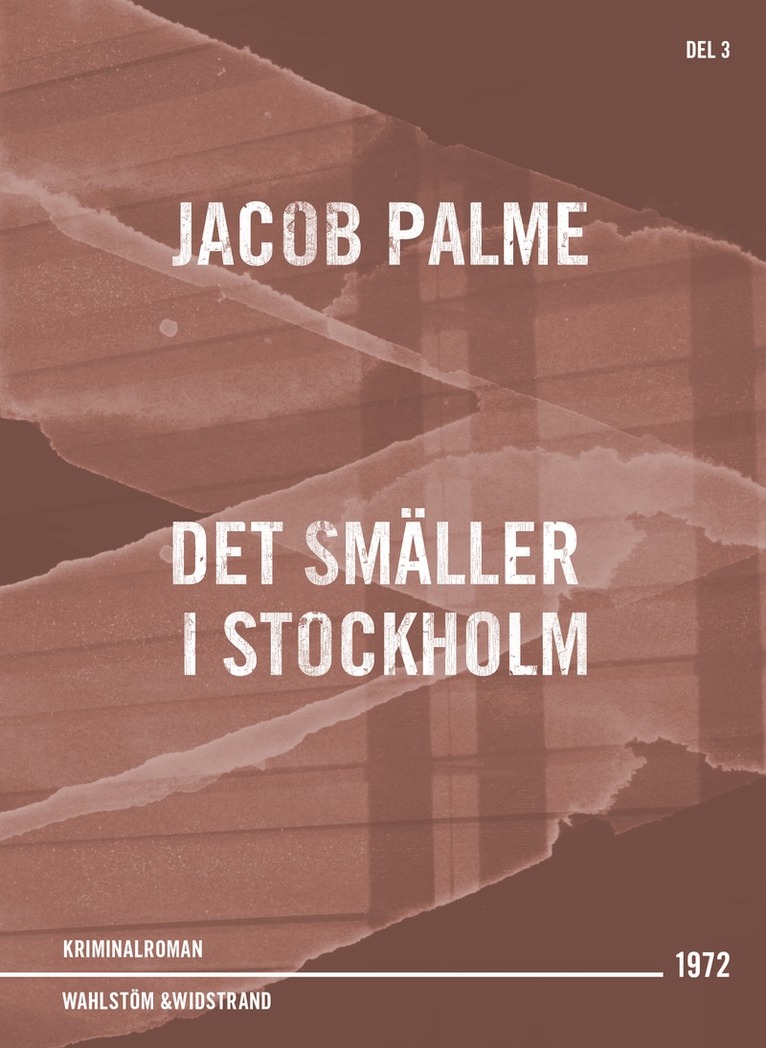 Jacob Palme - Det smäller i Stockholm : kriminalroman, E-bok