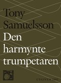 Den harmynte trumpetaren : Tomas berttelse