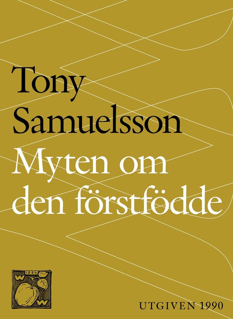 Tony Samuelsson - Myten om den förstfödde, E-bok
