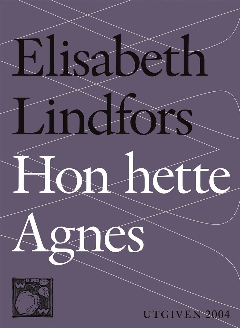 Elisabeth Lindfors - Hon hette Agnes, E-bok