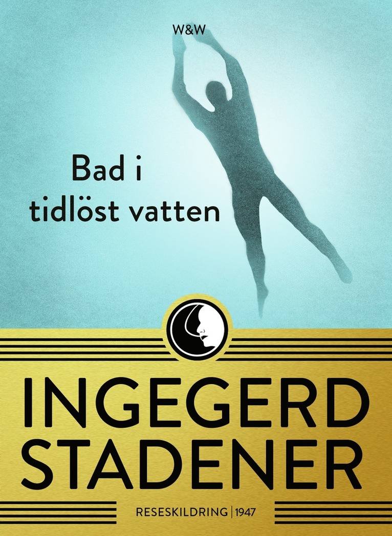 Ingegerd Stadener - Bad i tidlöst vatten, E-bok