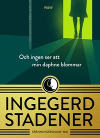 e-Bok Och ingen ser att min daphne blommar <br />                        E bok