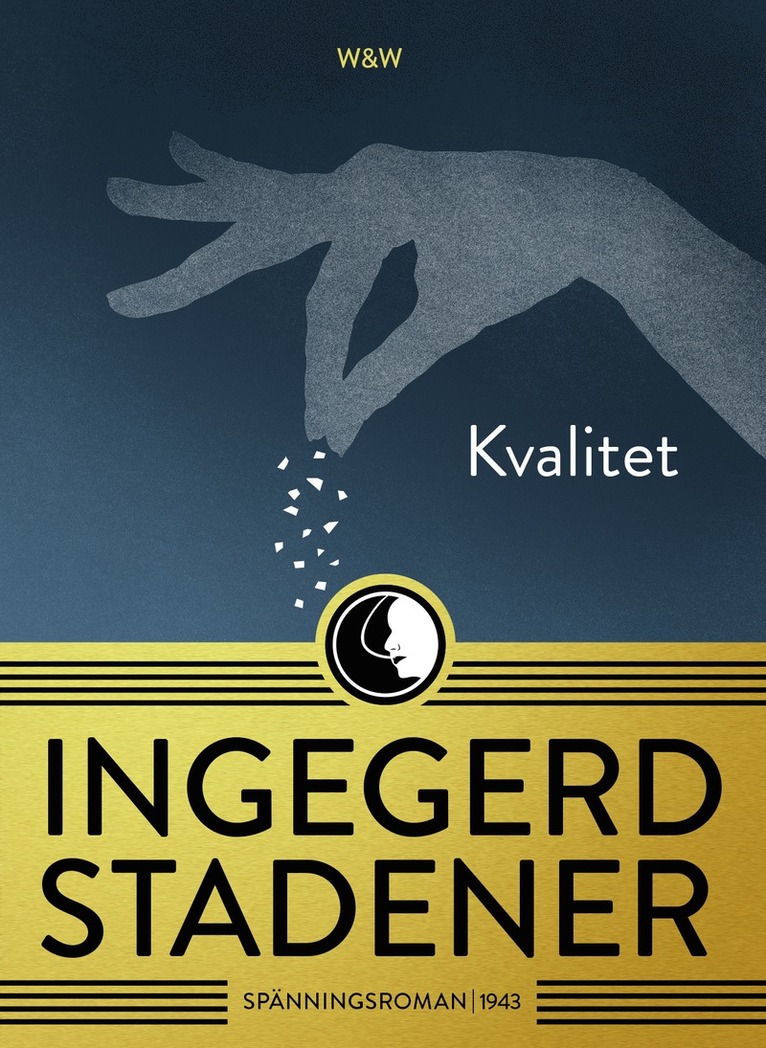 Ingegerd Stadener - Kvalitet, E-bok