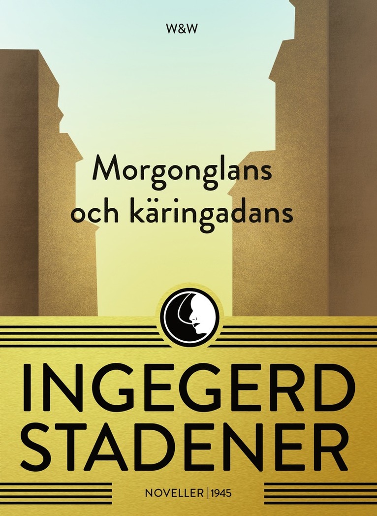Ingegerd Stadener - Morgonglans och käringadans : noveller, E-bok