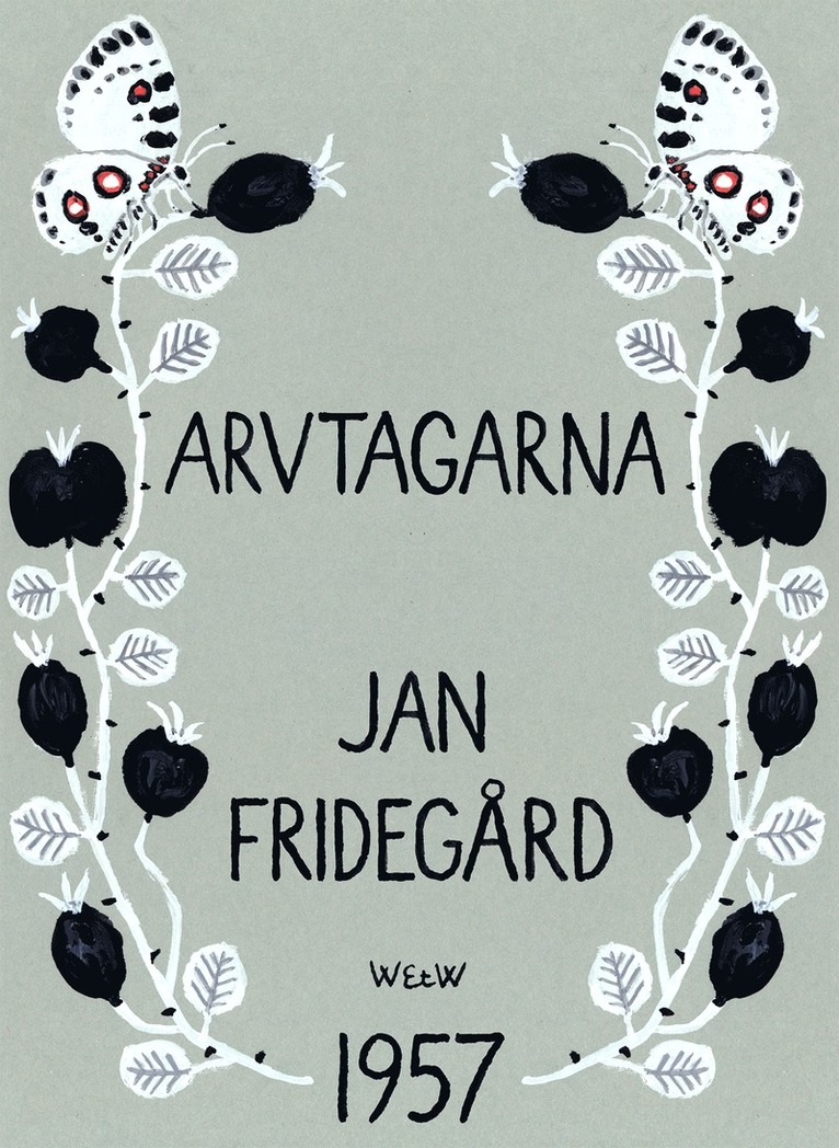 Jan Fridegård - Arvtagarna, E-bok