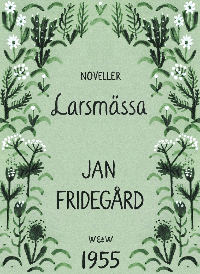 Jan Fridegård - Larsmässa, E-bok