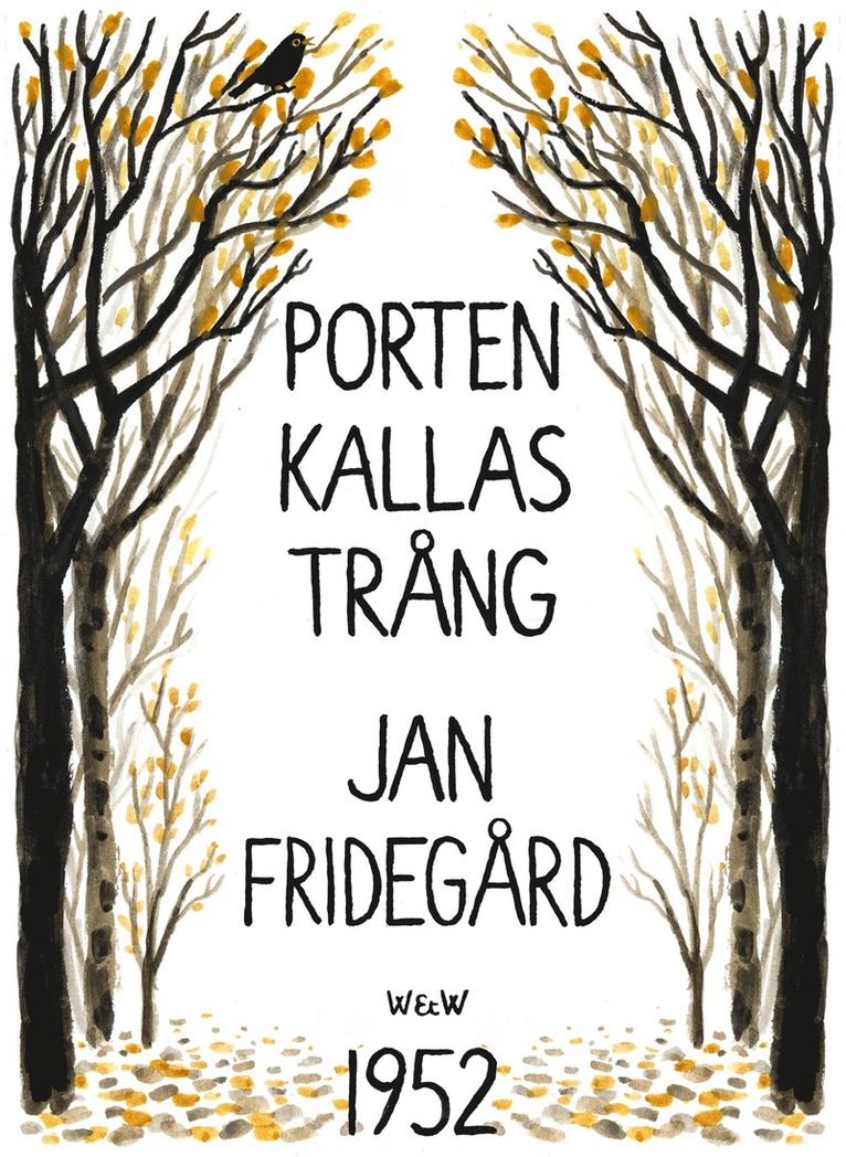 Jan Fridegård - Porten kallas trång, E-bok