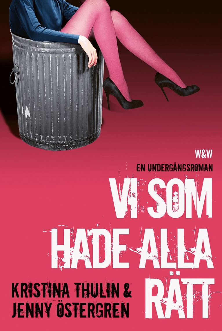 Kristina Thulin, Jenny Östergren Strömstedt - Vi som hade alla rätt, E-bok
