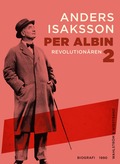 Per Albin 2 : Revolutionren