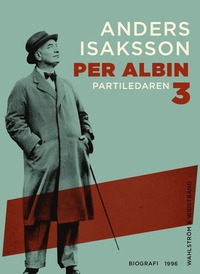 e-Bok Per Albin 3  Partiledaren <br />                        E bok