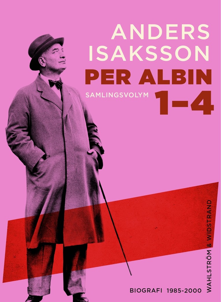 Anders Isaksson - Per Albin 1-4 : Samlingsvolym, E-bok