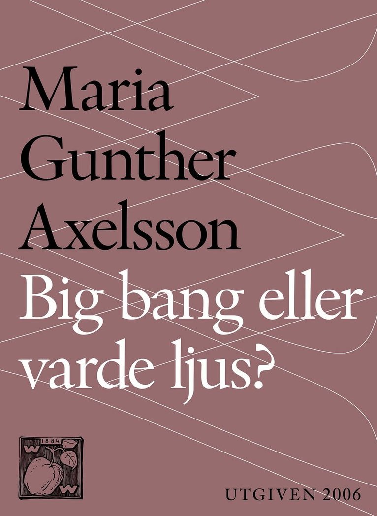 Maria Gunther Axelsson, Per Kornhall - Big bang eller varde ljus?: Skapelsemyten som pseudovetenskap, E-bok