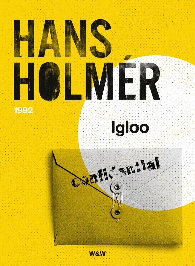 Hans Holmér - Igloo : polisroman, E-bok
