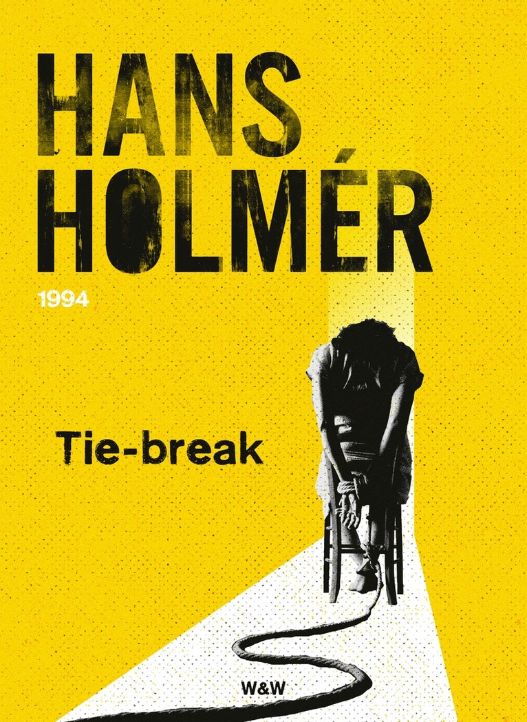Hans Holmér - Tie-break : polisroman, E-bok