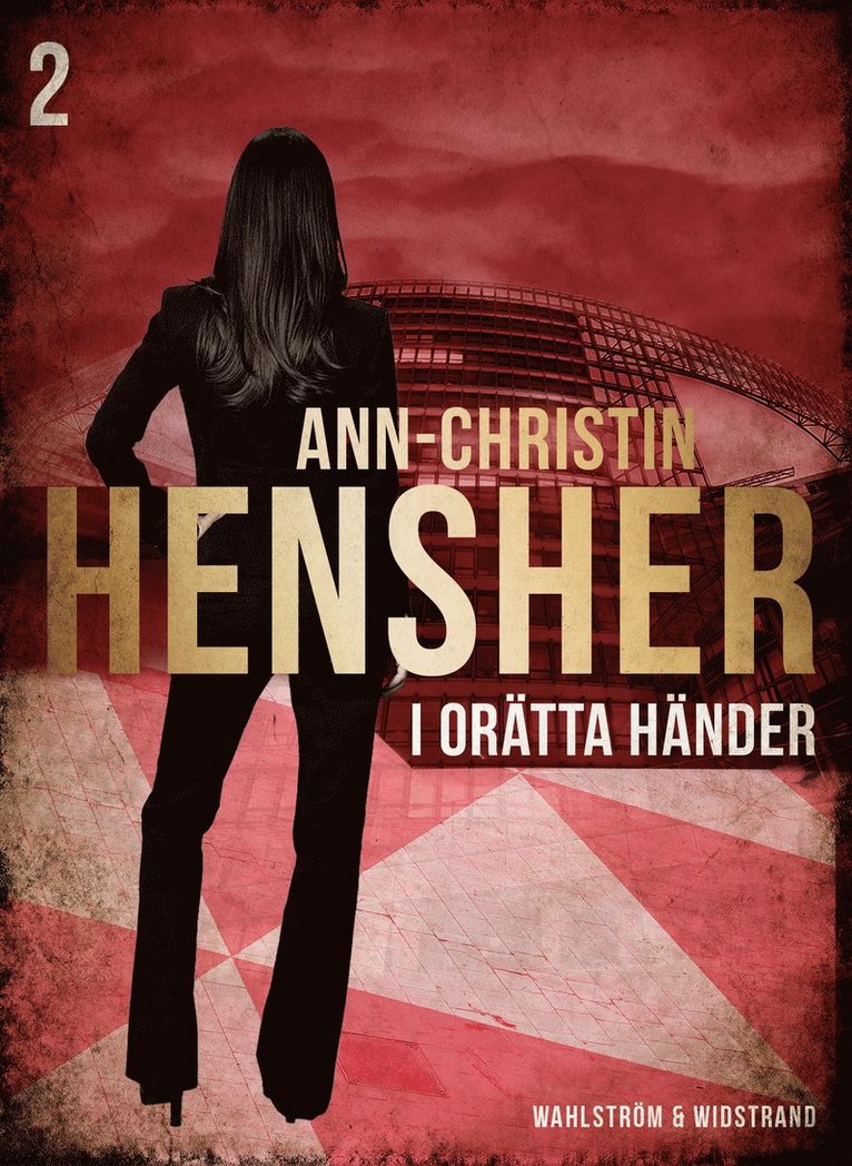 Ann-Christin Hensher - I orätta händer : deckare, E-bok