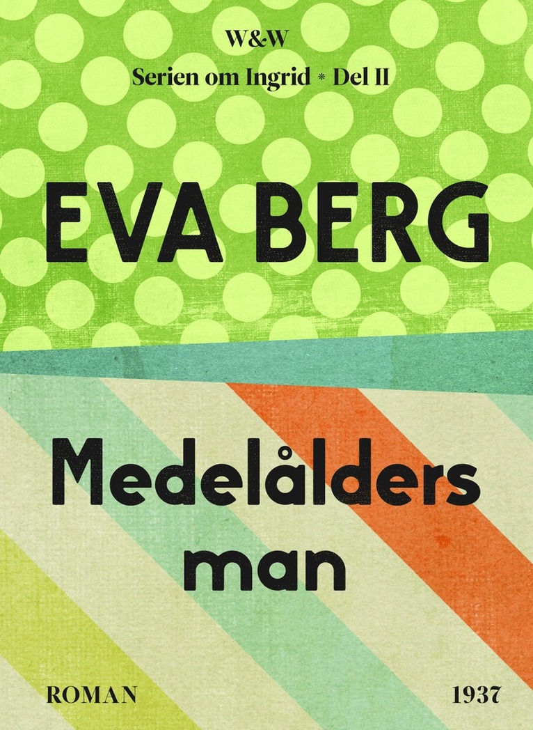 Eva Berg - Medelålders man, E-bok