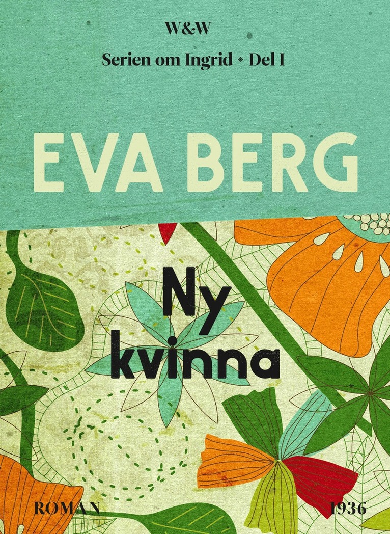 Eva Berg - Ny kvinna, E-bok