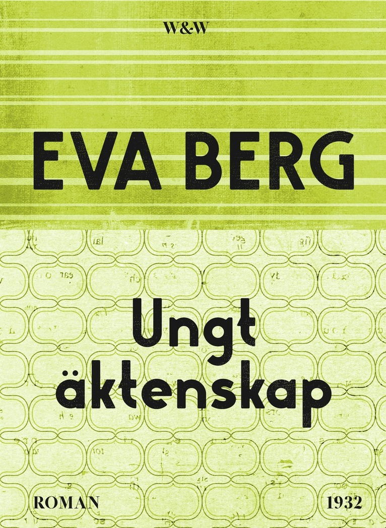Eva Berg - Ungt äktenskap, E-bok