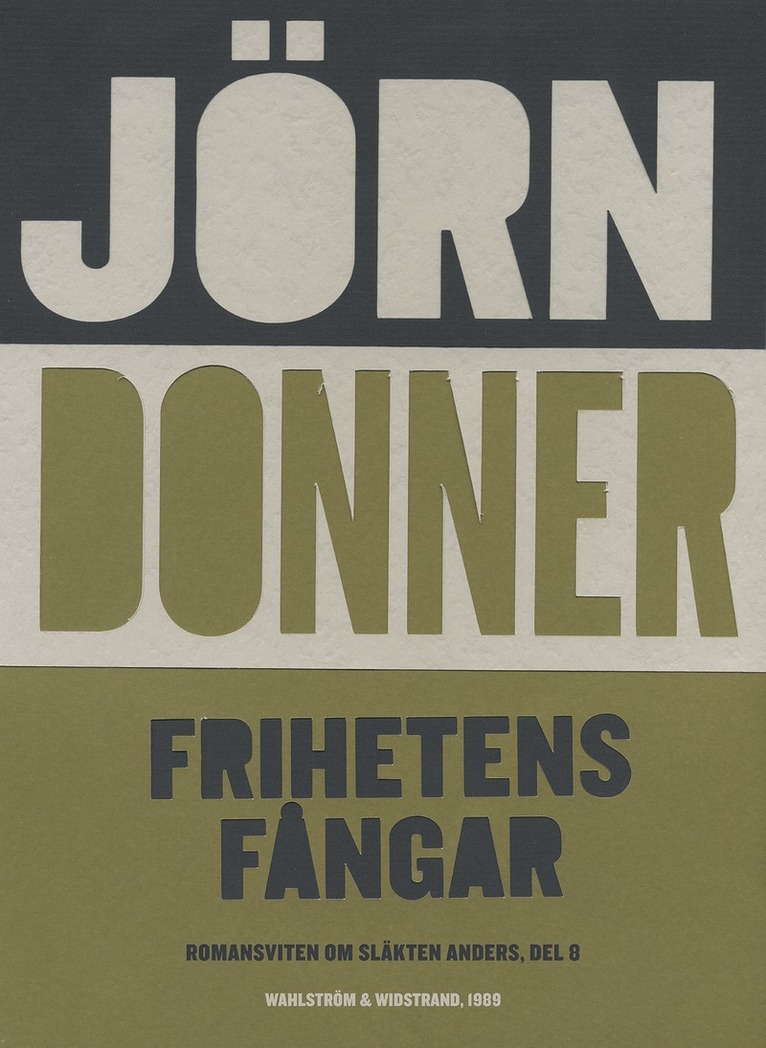 Jörn Donner - Frihetens fångar, E-bok