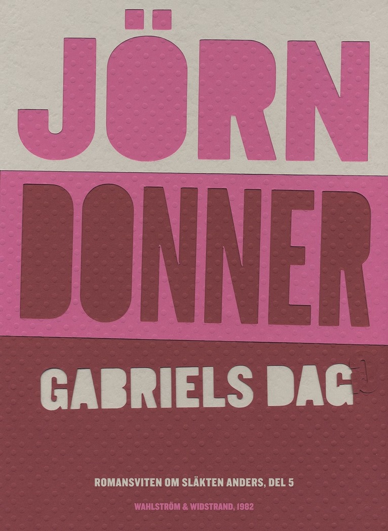 Jörn Donner - Gabriels dag, E-bok