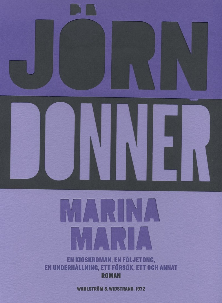 Jörn Donner - Marina Maria : en kioskroman, en följetong, en underhållning, ett försök, ett och annat, E-bok