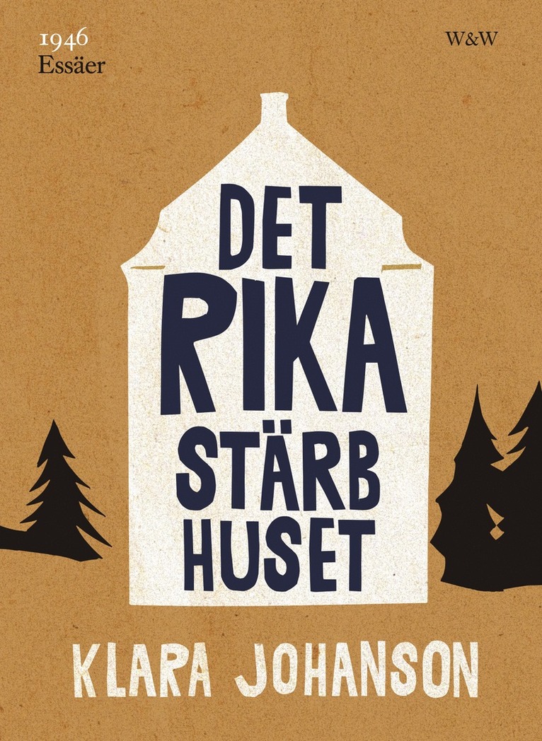 Klara Johanson - Det rika stärbhuset, E-bok