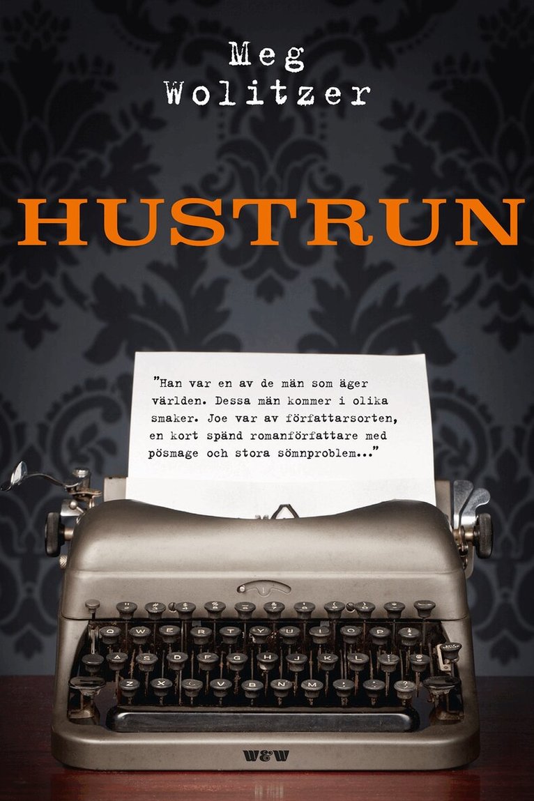Meg Wolitzer - Hustrun, Inbunden