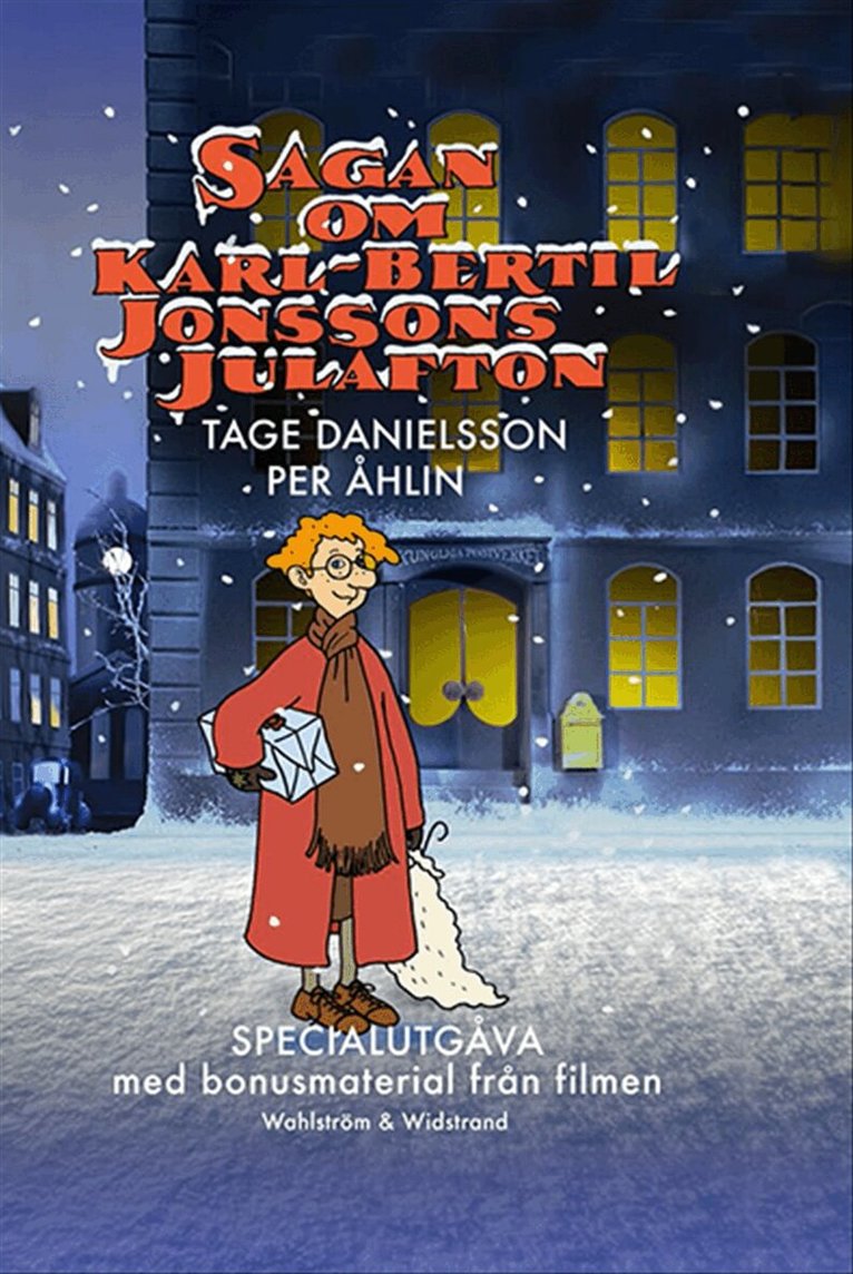 Tage Danielsson, Per Åhlin - Sagan om Karl-Bertil Jonssons julafton (specialutgåva med bonusmaterial), Inbunden