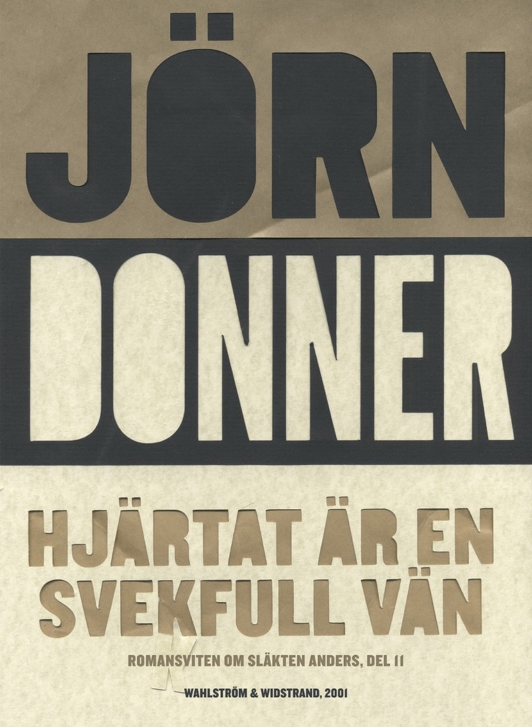 Jörn Donner - Hjärtat är en svekfull vän, E-bok