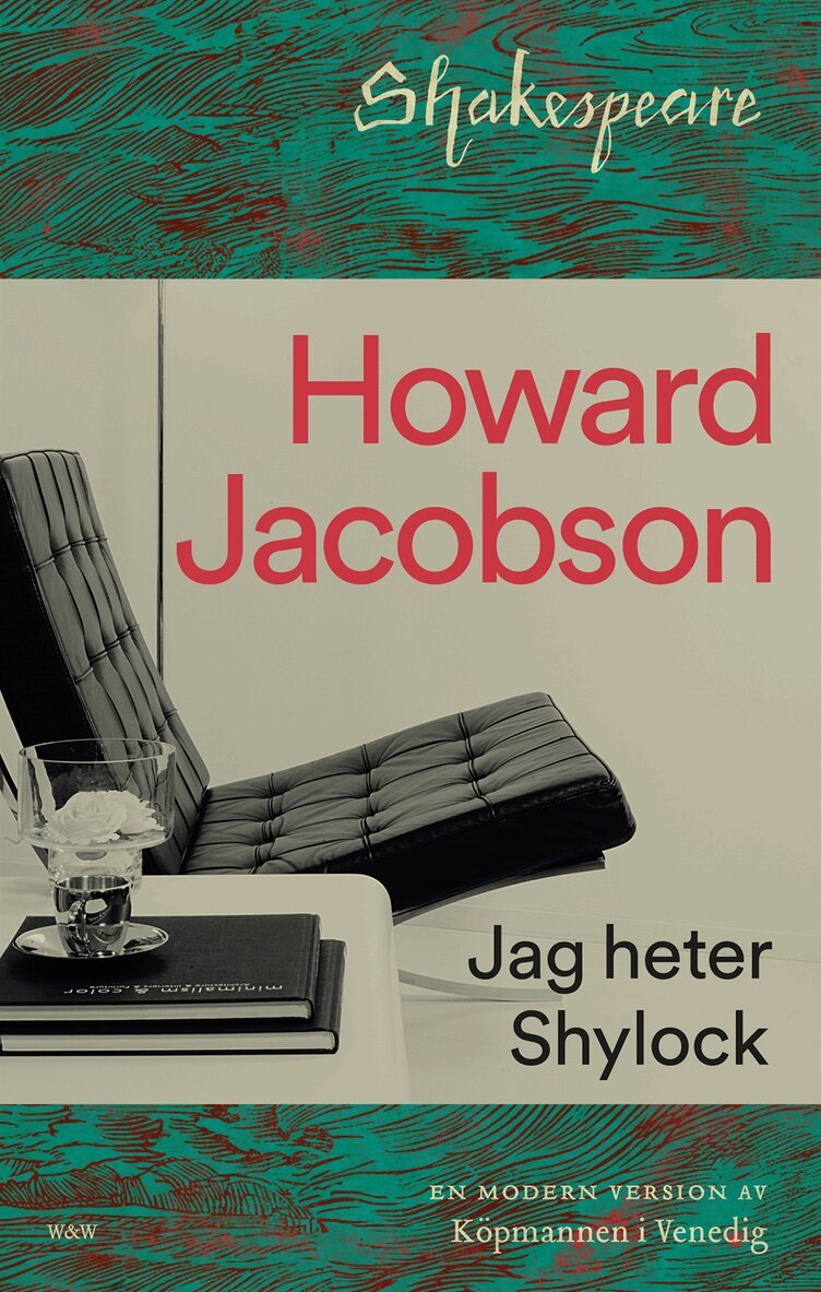 Howard Jacobson - Jag heter Shylock : Köpmannen i Venedig på nytt, Inbunden