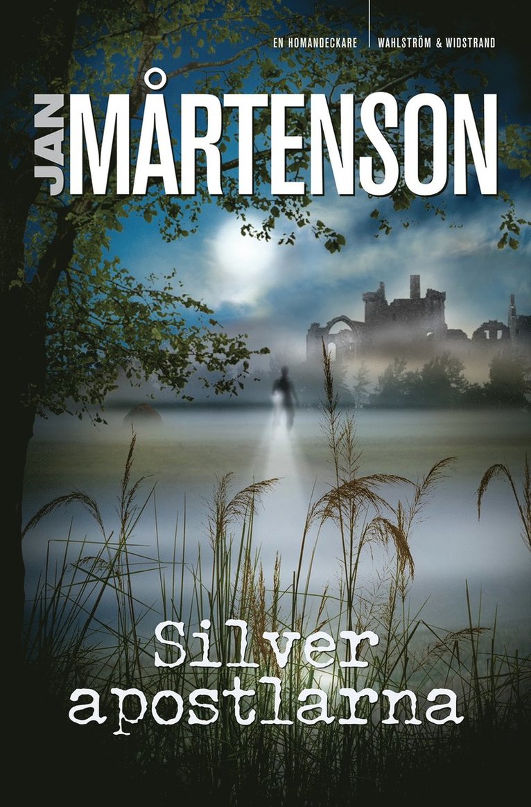 Jan Mårtenson - Silverapostlarna, E-bok