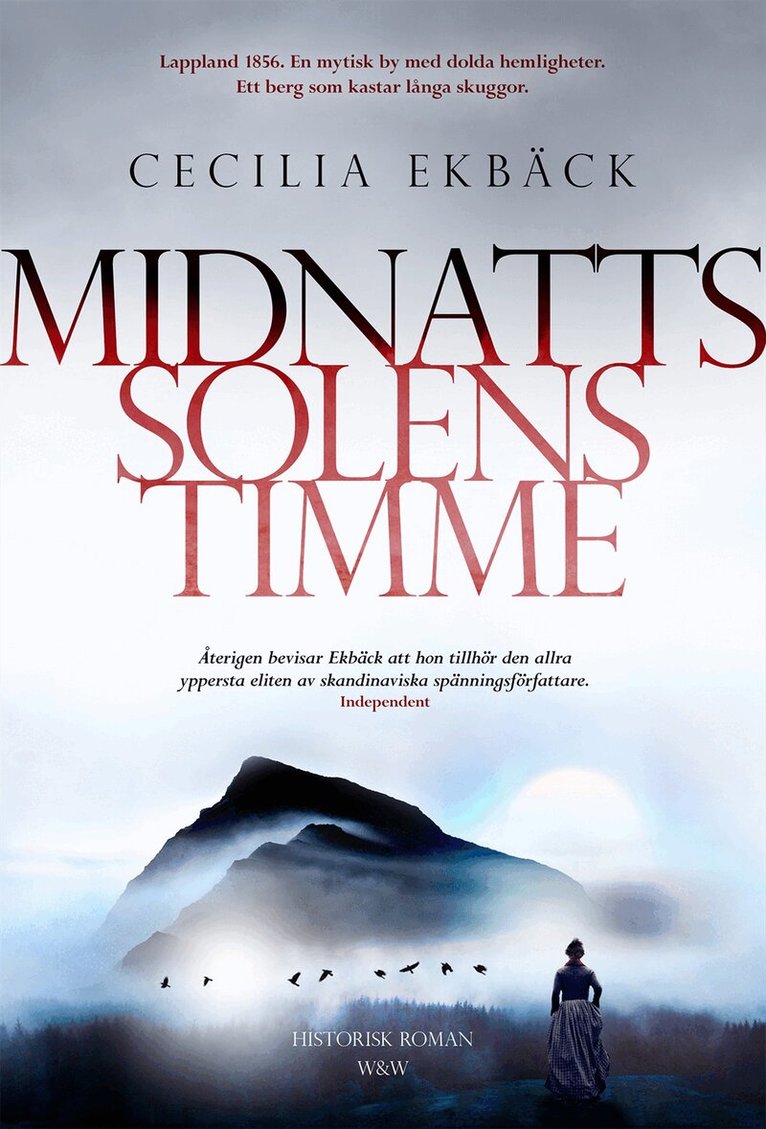 Cecilia Ekbäck - Midnattssolens timme, Inbunden